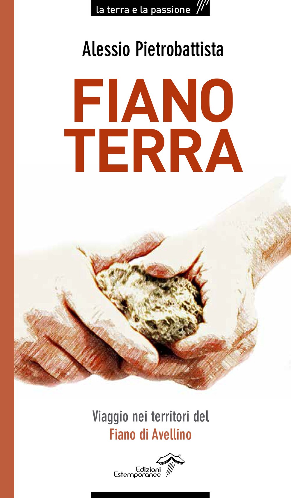 Fiano terra. Viaggio nei territorio del Fiano di Avellino Leisure, Home & Garden