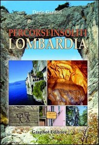 Percorsi insoliti in Lombardia book