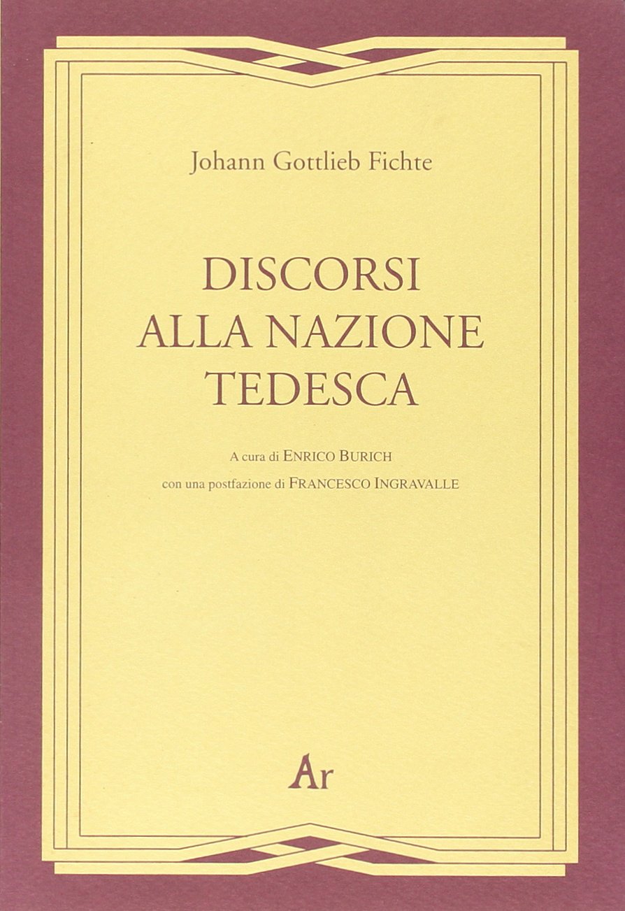Discorsi alla nazione tedesca (rist. anast. 1927) book