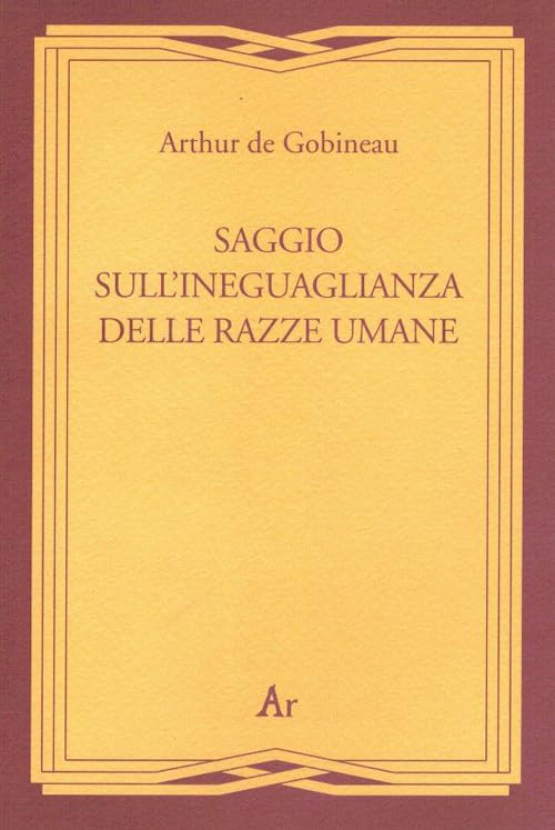 Saggio sull'ineguaglianza delle razze umane (rist. anast. Roma, 1912) (Gli inattuali) Books