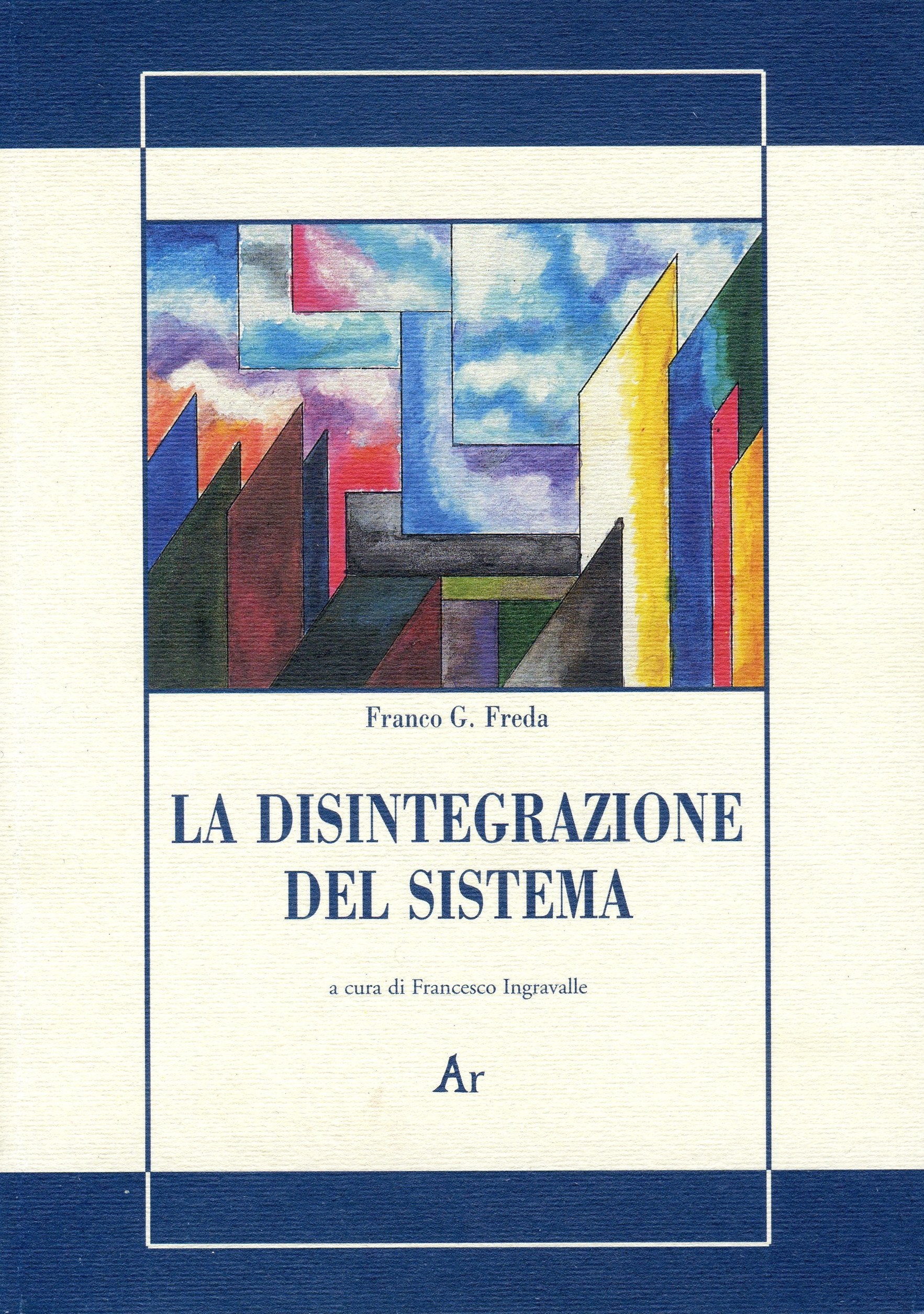 La disintegrazione del sistema (La gualdana) Politics & History