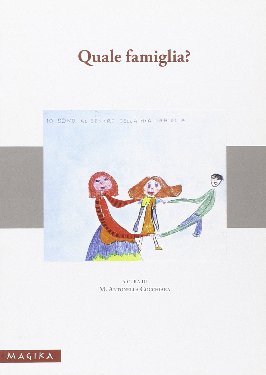 Quale famiglia? Giornata di studio e riflessione sull'evoluzione dei modelli familiari fra tradizione... (Messina, 4 dicembre 2007) book