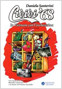 Cioioi '68 in Vietnam con l'orchestrina book