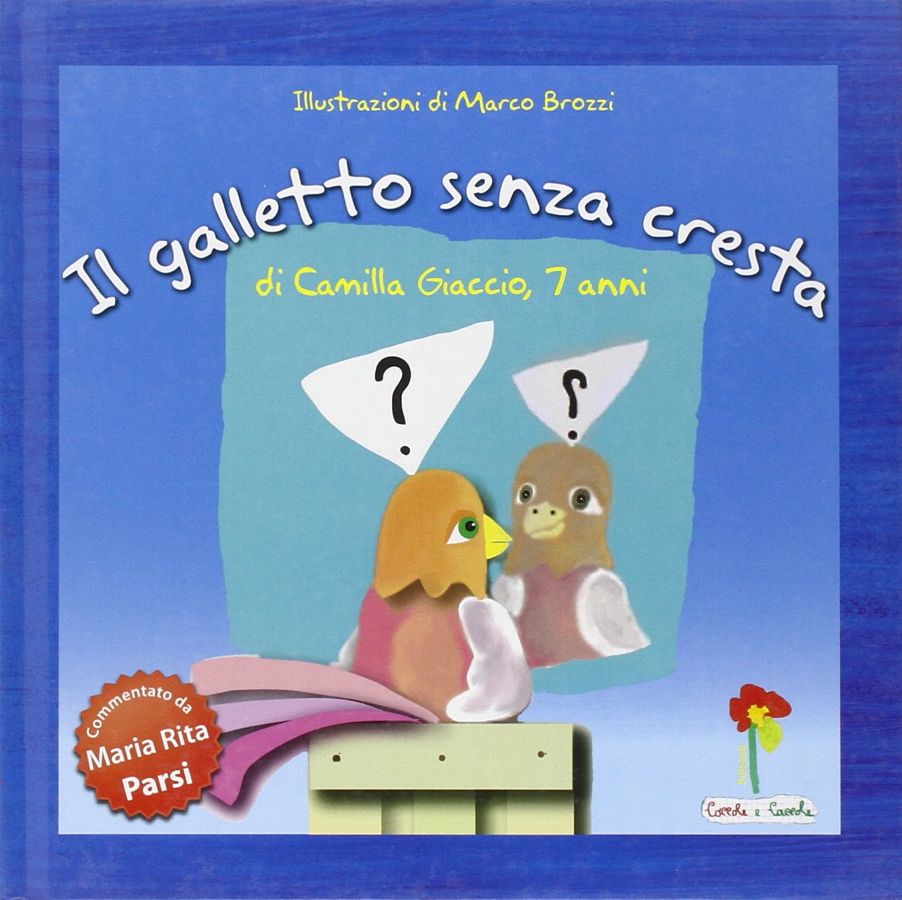 Il galletto senza cresta book