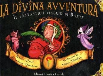 La divina avventura: Il fantastico viaggio di Dante Fiction