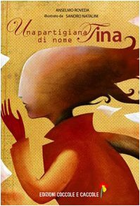 Una partigiana di nome Tina book