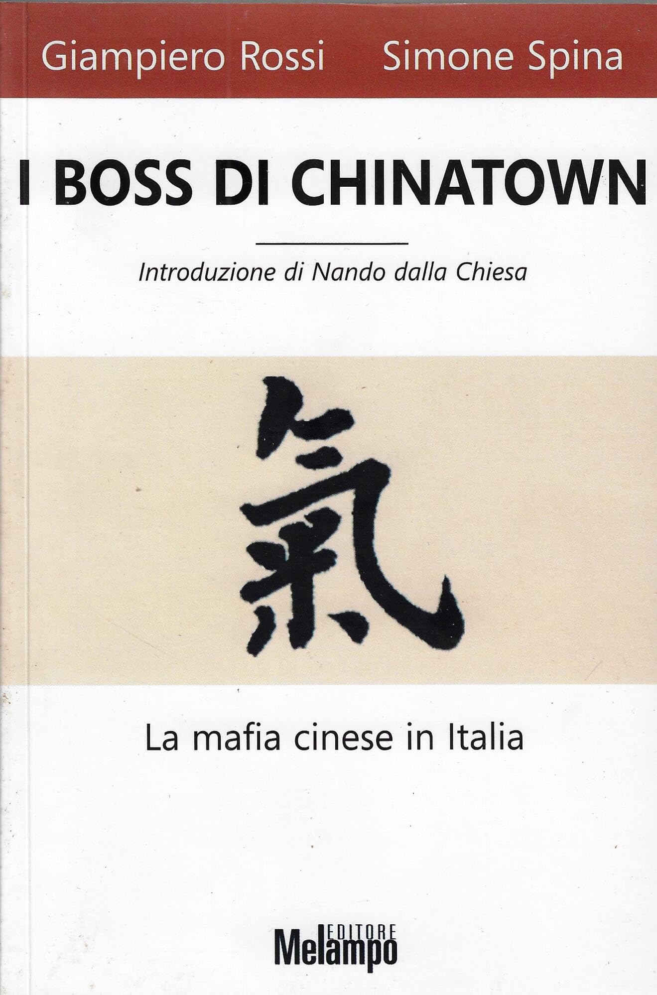 I boss di Chinatown. La mafia cinese in Italia book