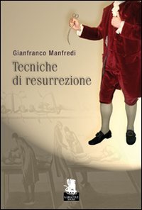 Tecniche di resurrezione Contemporary literature
