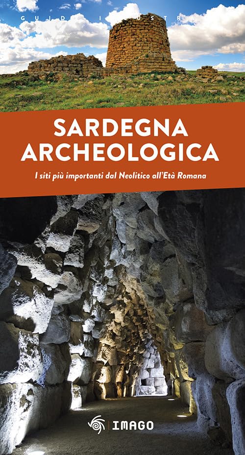 Sardegna archeologica. I siti più importanti dal Neolitico all'Età Romana (Guide) Leisure, Home & Garden