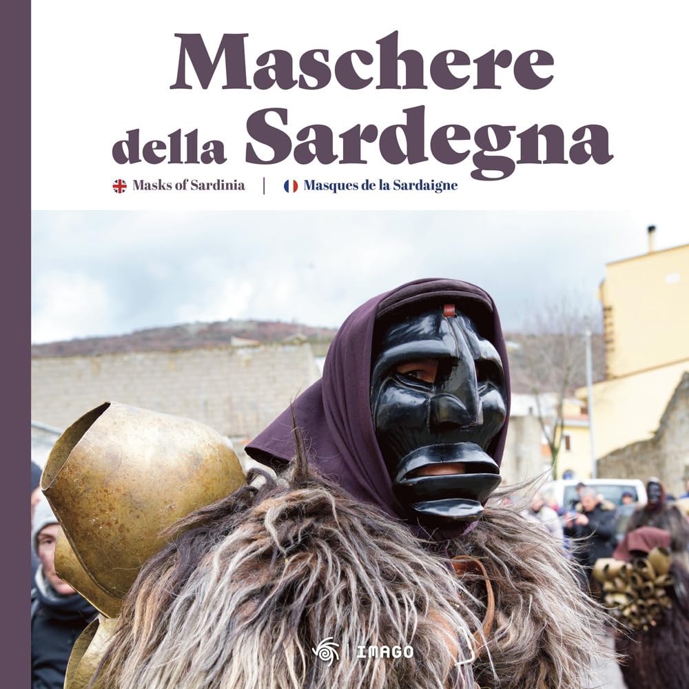Maschere della Sardegna. Ediz. italiana, inglese e francese book