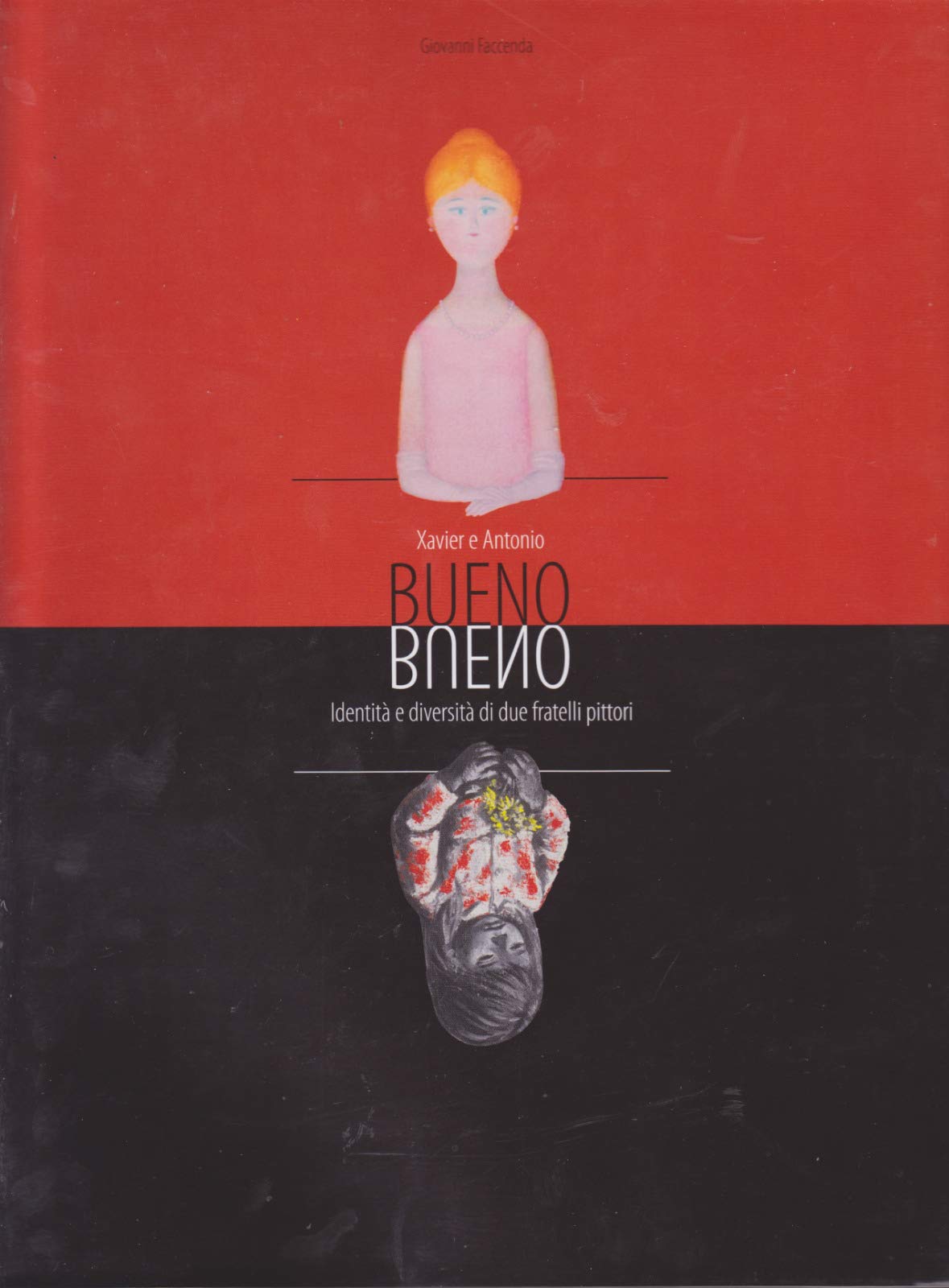 Xavier e Antonio Bueno. Identità e diversità di due fratelli pittori. book