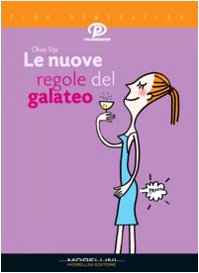 Le nuove regole del galateo (Pink generation) Leisure, Home & Garden