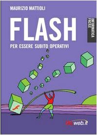 Flash. Creare animazioni per il Web book