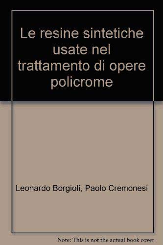 Le resine sintetiche usate nel trattamento di opere policrome (I talenti) Film, Art & Culture