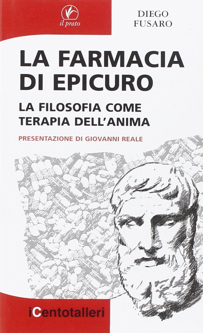 La farmacia di Epicuro. La filosofia come terapia dell'anima book