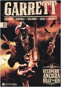 Ucciderò ancora Billy the Kid. Garrett (Vol. 1) book