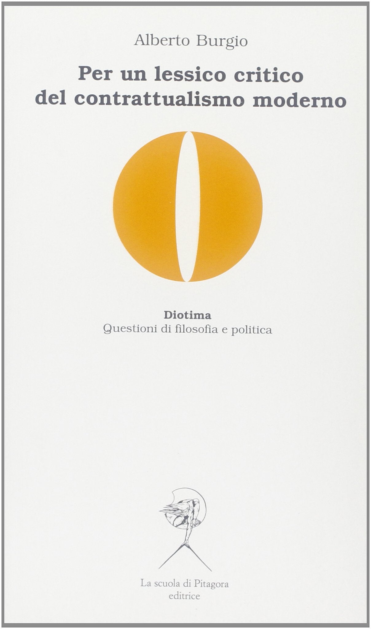 Per un lessico critico del contrattualismo moderno book