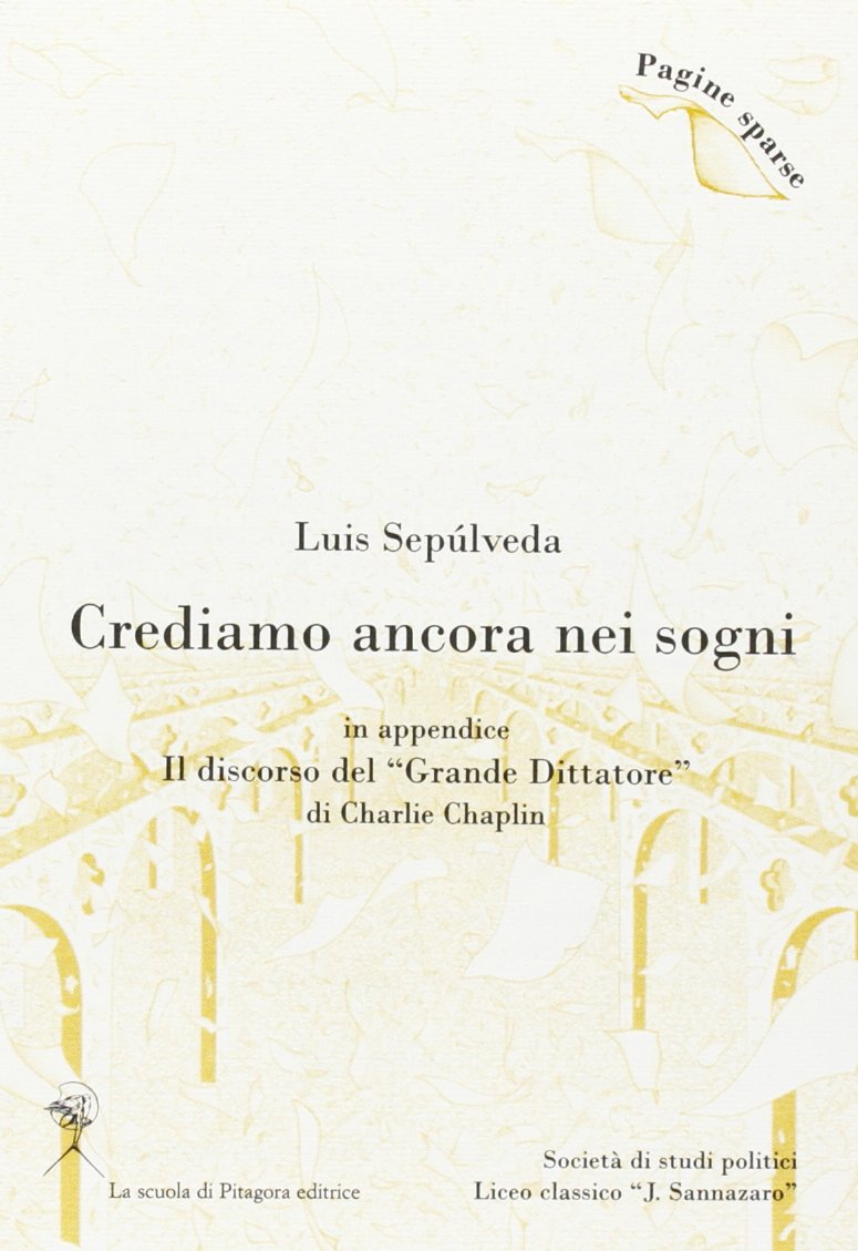 Crediamo ancora nei sogni. Il discorso del «grande dittatore» di Charlie Chaplin (Pagine sparse) Contemporary literature