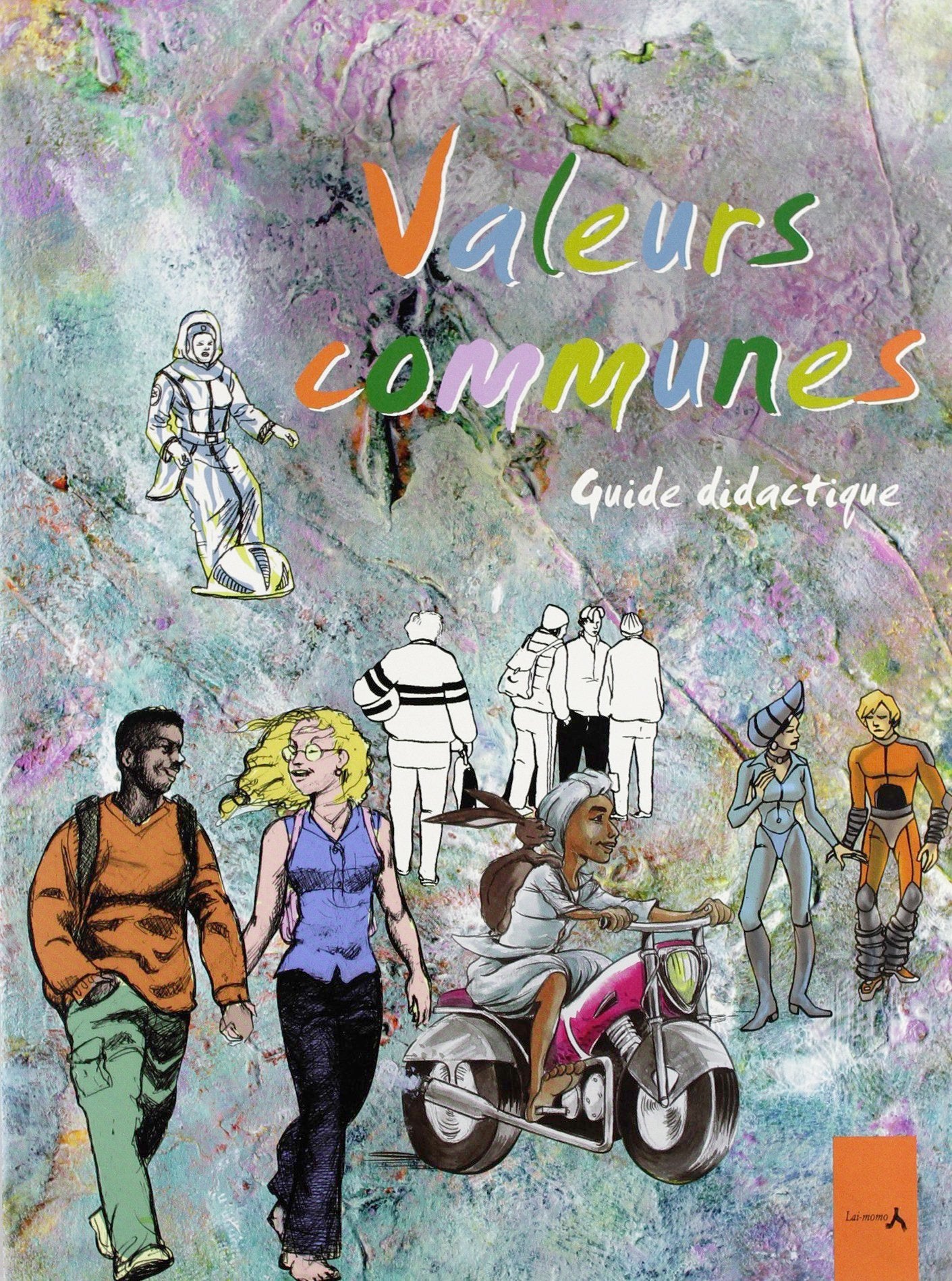 Valeurs communes. Guide didactique (Collezione valori comuni) Books