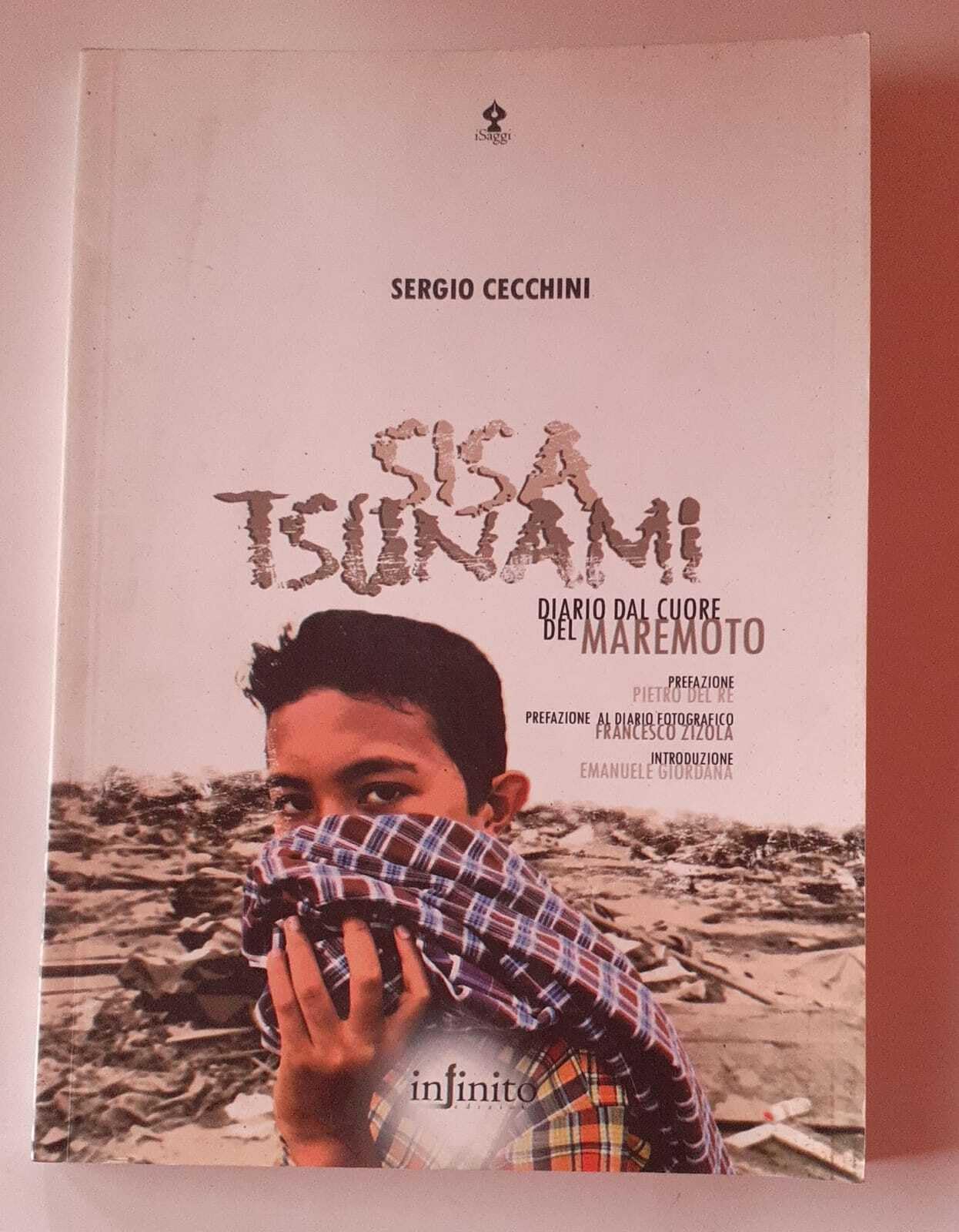 Sisa Tsunami. Diario dal cuore del maremoto (I saggi) Books