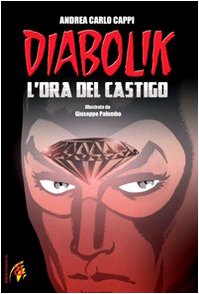 Diabolik. L'ora del castigo Contemporary literature