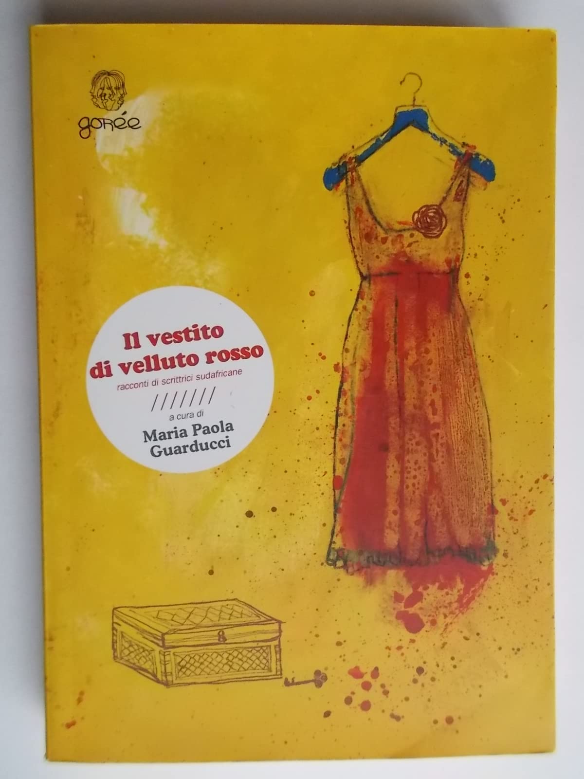 Il vestito di velluto rosso. Racconti di scrittrici sudafricane book
