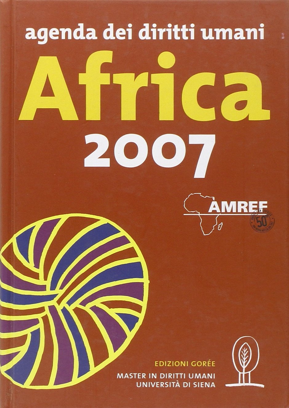 Agenda dei diritti umani 2007. Africa book