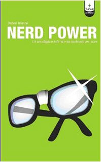 Nerd power. C'è uno sfigato in tutti noi e sta raschiando per uscire (Le virgole) Contemporary literature