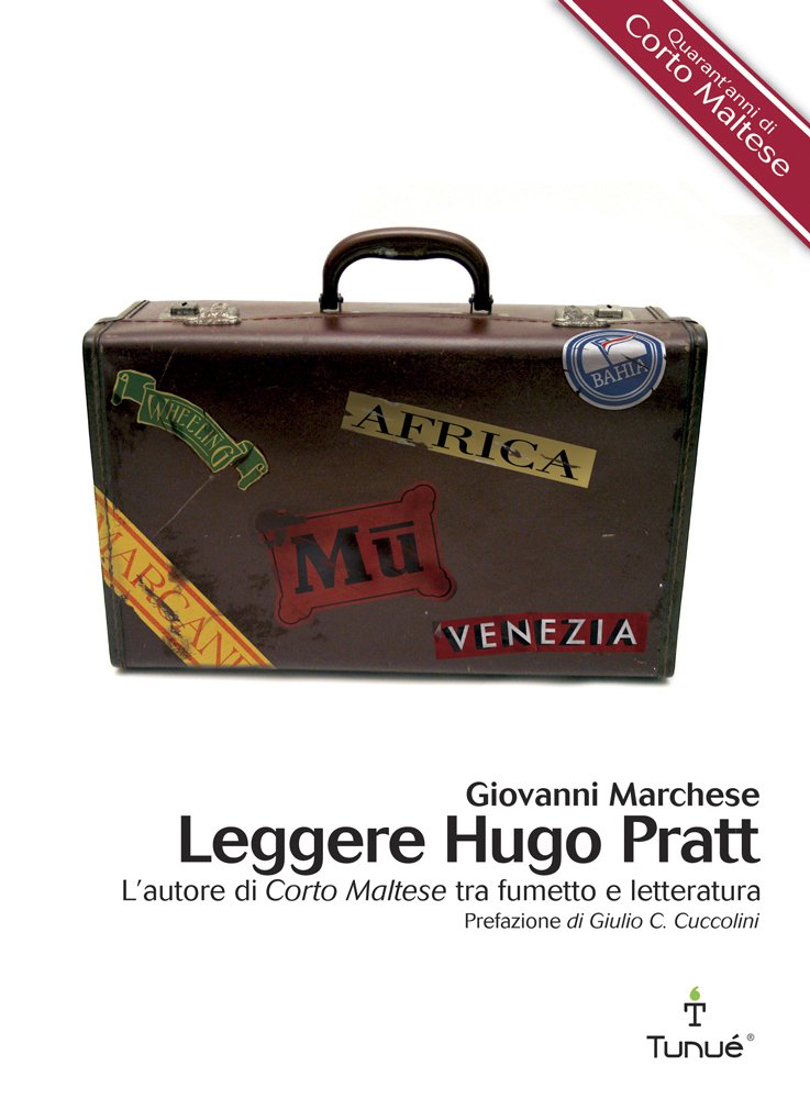 Leggere Hugo Pratt. L'autore di Corto Maltese tra fumetto e letteratura Manga