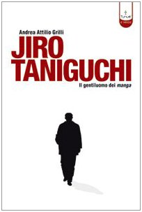 Jiro Taniguchi. Il gentiluomo dei manga Manga