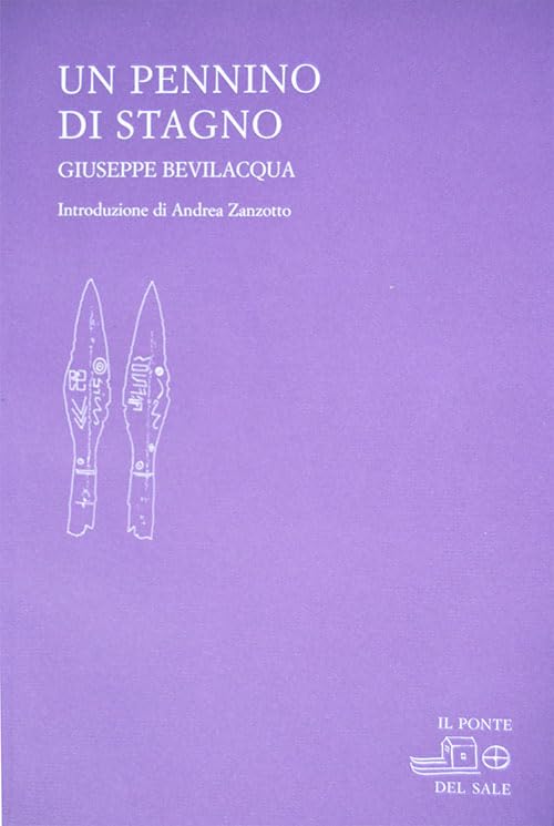 Un pennino di stagno (La Porta delle Lingue) Poetry