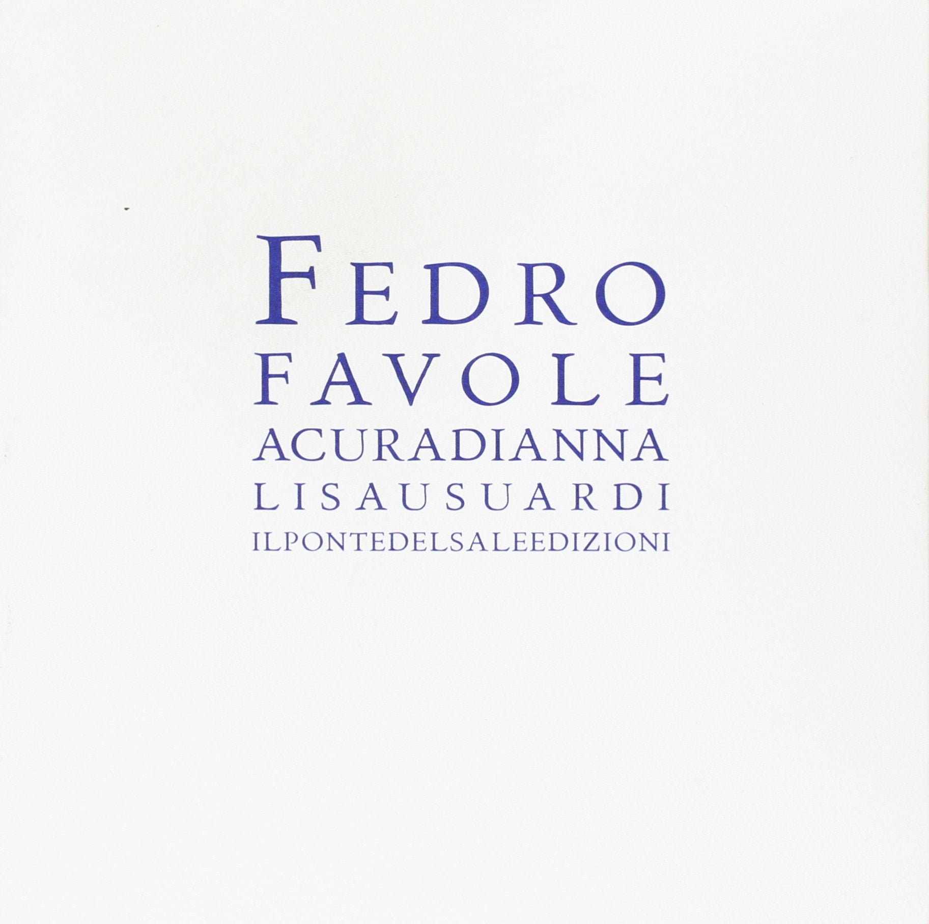 Favole di Fedro (Gli alberi capovolti) Novels & Short Stories