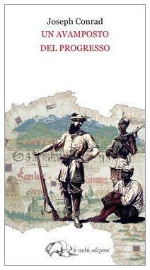Un avamposto del progresso (Elettra. Letterature) Classics