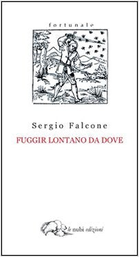 Fuggir lontano da dove (Fortunale) Poetry