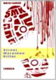 SMK. Street marathon killer (Frammenti d'eterno) Contemporary literature