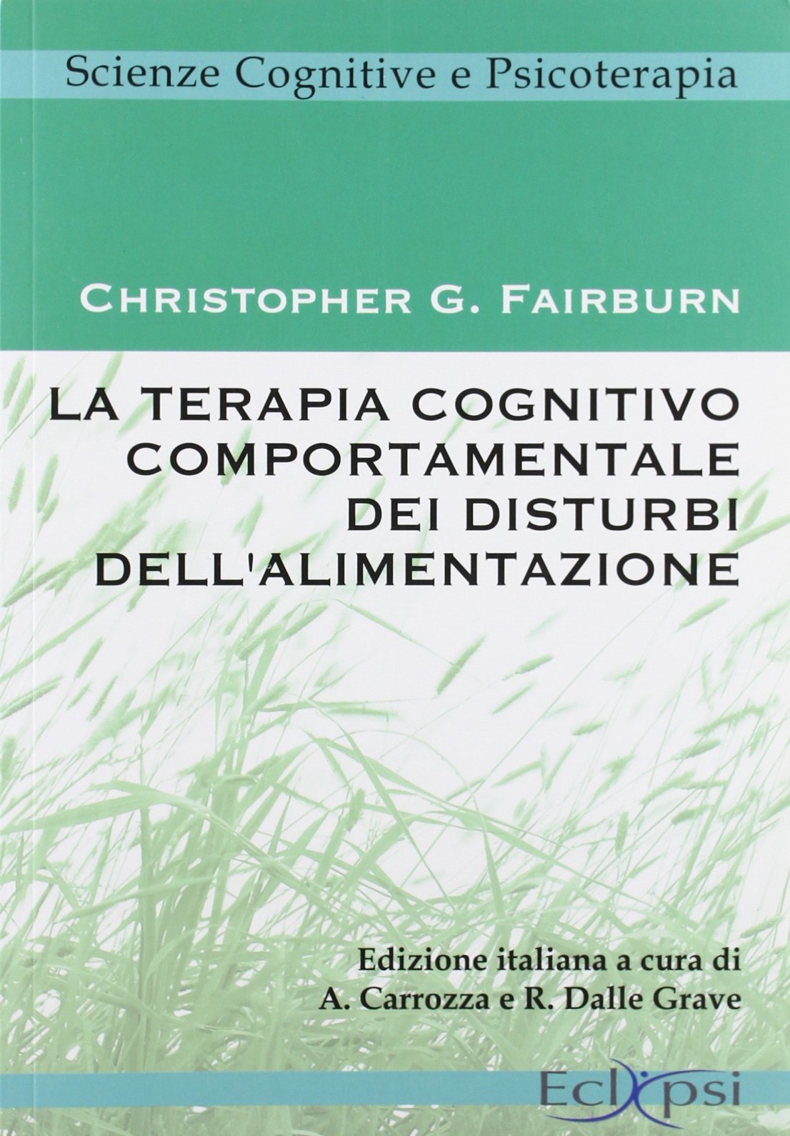La terapia cognitivo comportamentale dei disturbi dell'alimentazione book