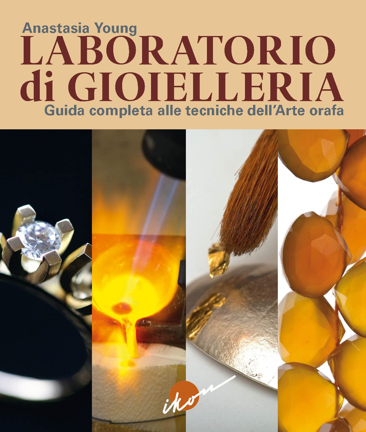 Laboratorio di gioielleria. Guida completa alle tecniche dell'arte orafa book