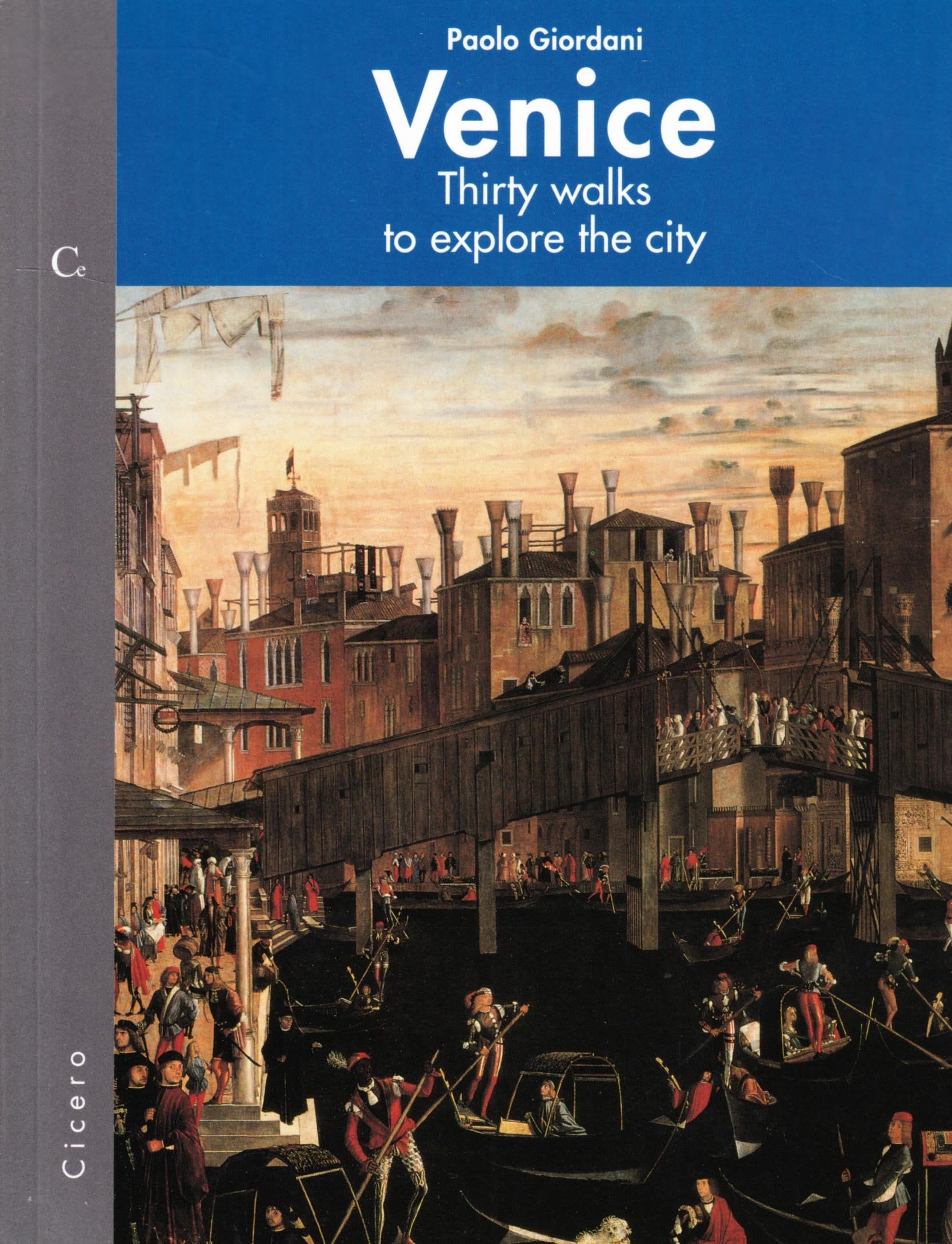 Venice. Thirty walks to explore the city Leisure, Home & Garden