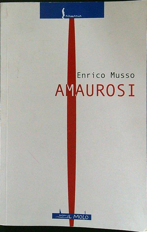 Amaurosi (Narrativa) Contemporary literature