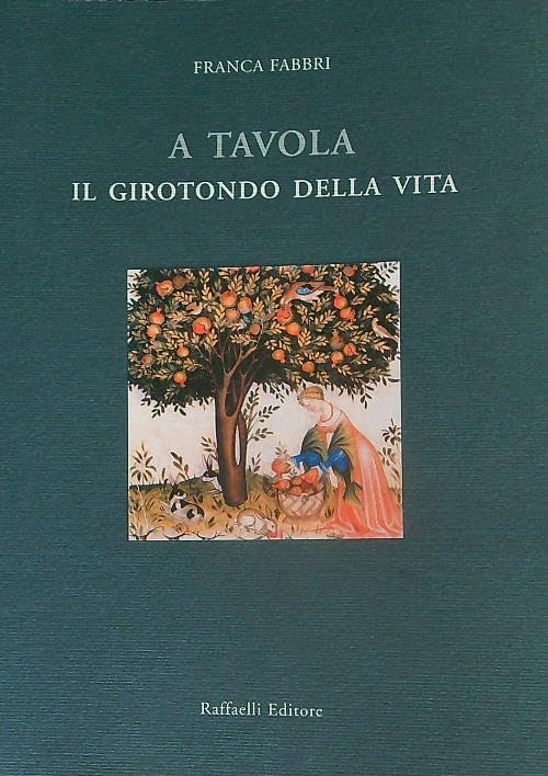 A tavola. Il girotondo della vita book