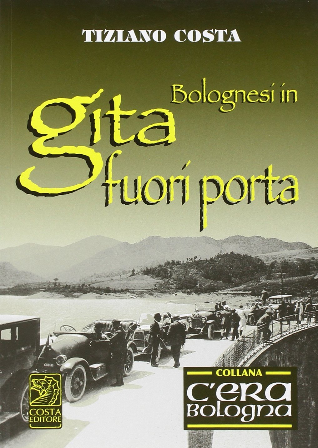 Bolognesi in gita fuori porta book