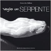 Voglio un serpente (Italienisch) Pappbilderbuch (Pet-ology) Pets