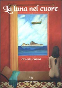 La luna nel cuore (Narrativa contemporanea) Contemporary literature