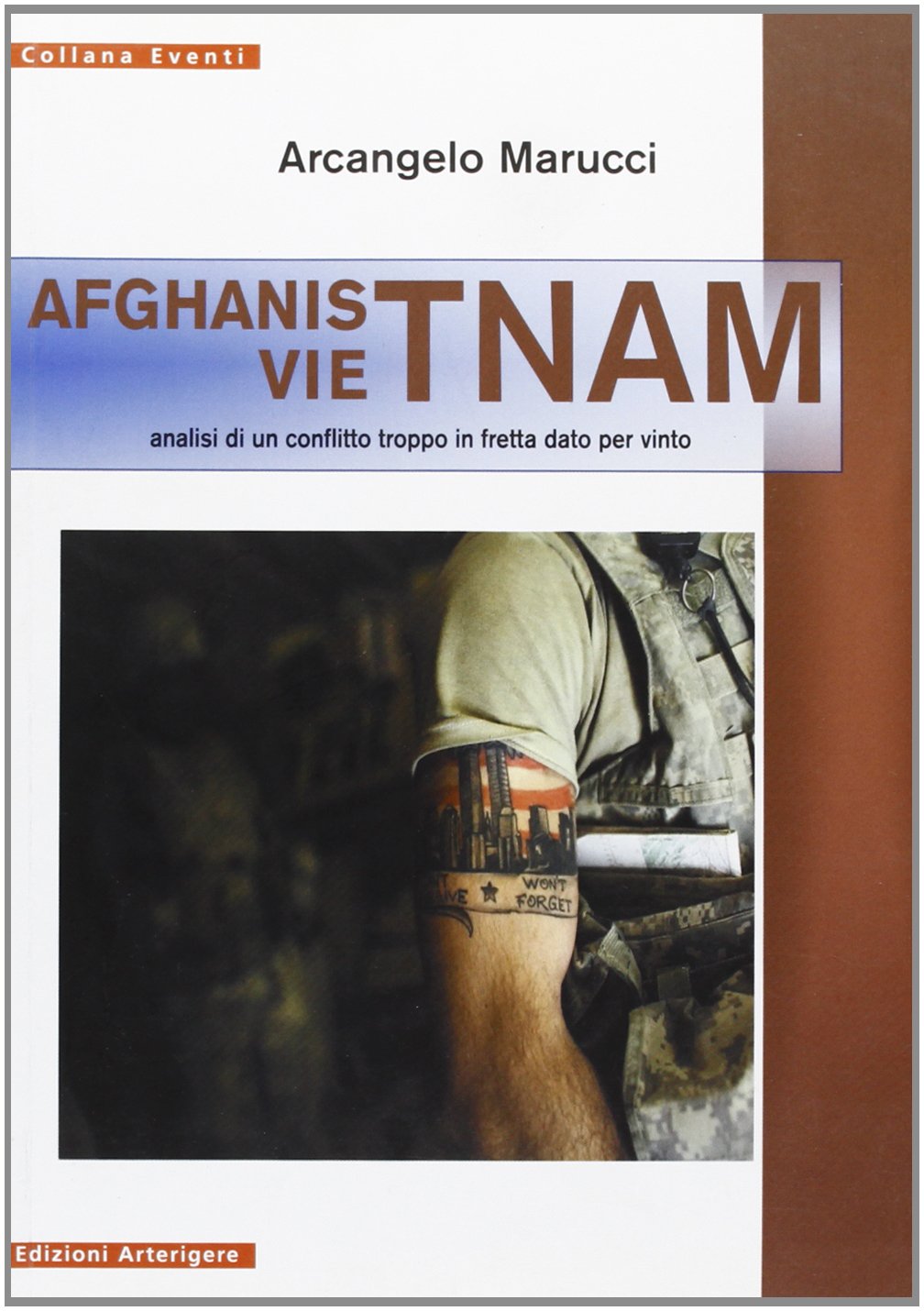 Afganistnam. Analisi di un conflitto troppo in fretta dato per vinto book