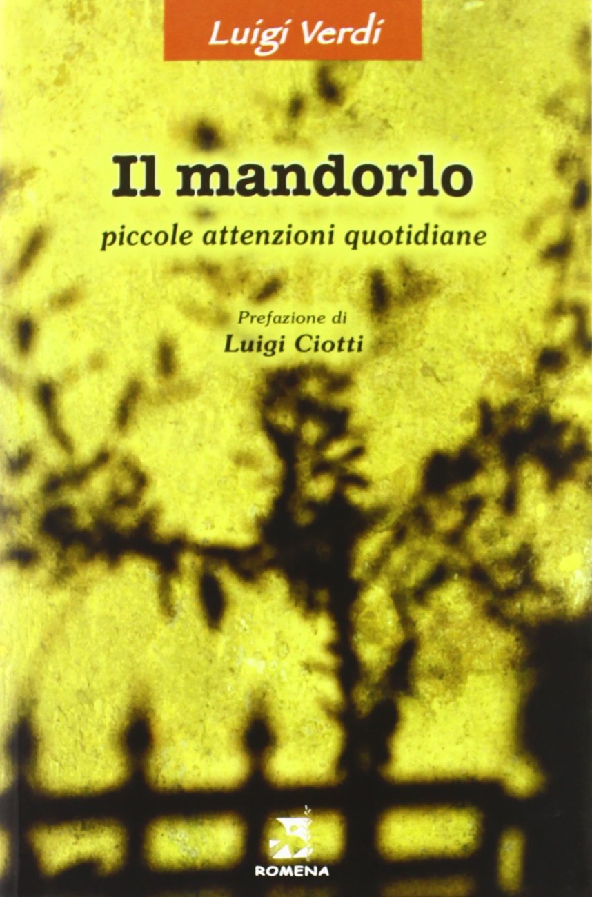 Il mandorlo. Piccole attenzioni quotidiane book