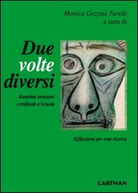 Due volte diversi. Bambini stranieri certificati a scuola Books