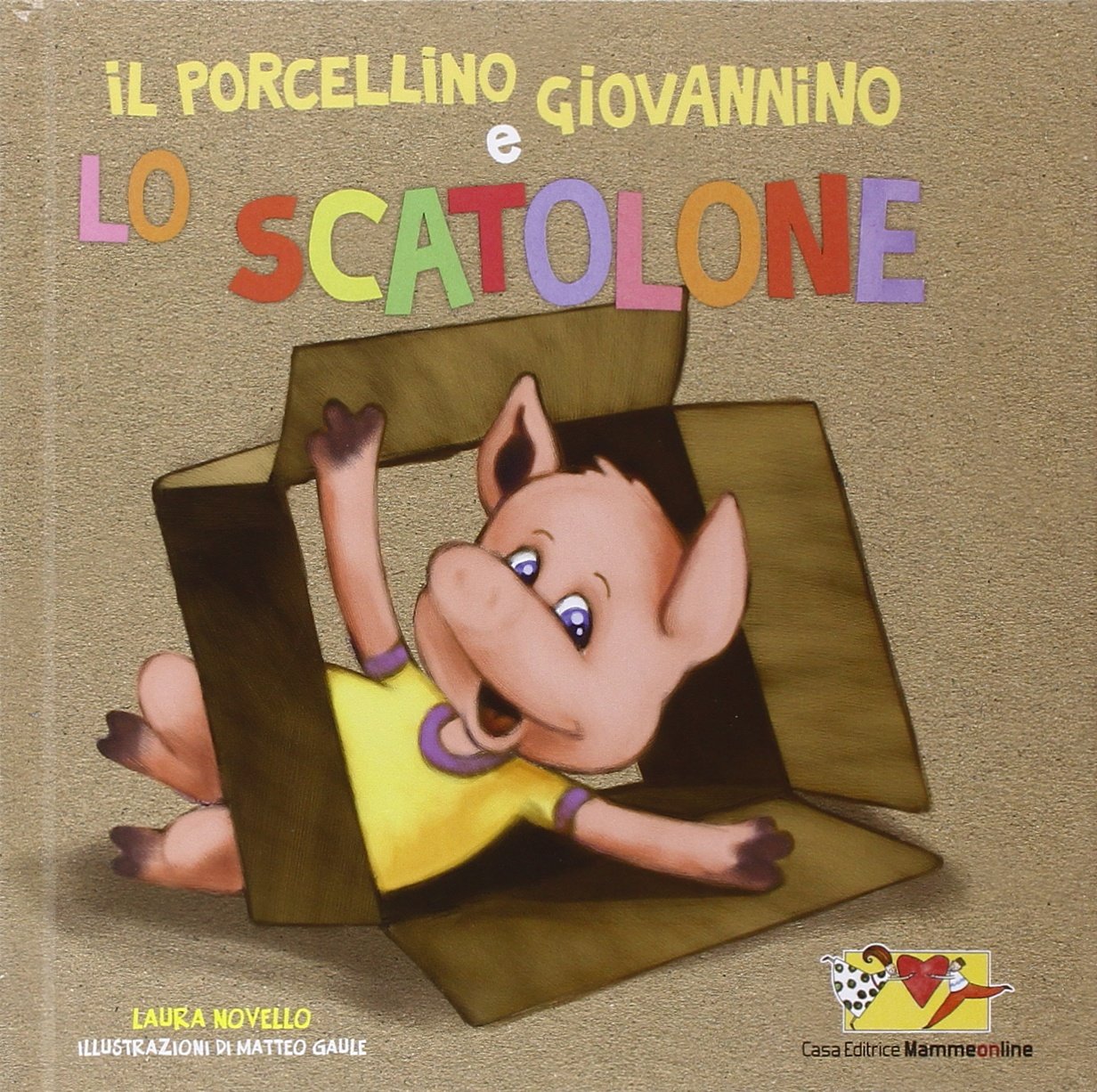 Il porcellino Giovannino e lo scatolone. Ediz. illustrata. Con gadget book