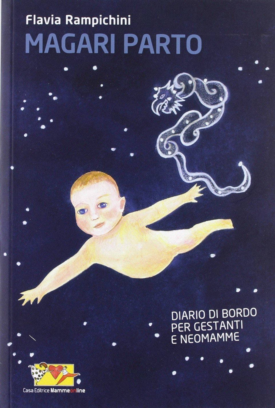 Magari parto. Diario di bordo per gestanti e neomamme (I libri del filo invisibile) Contemporary literature