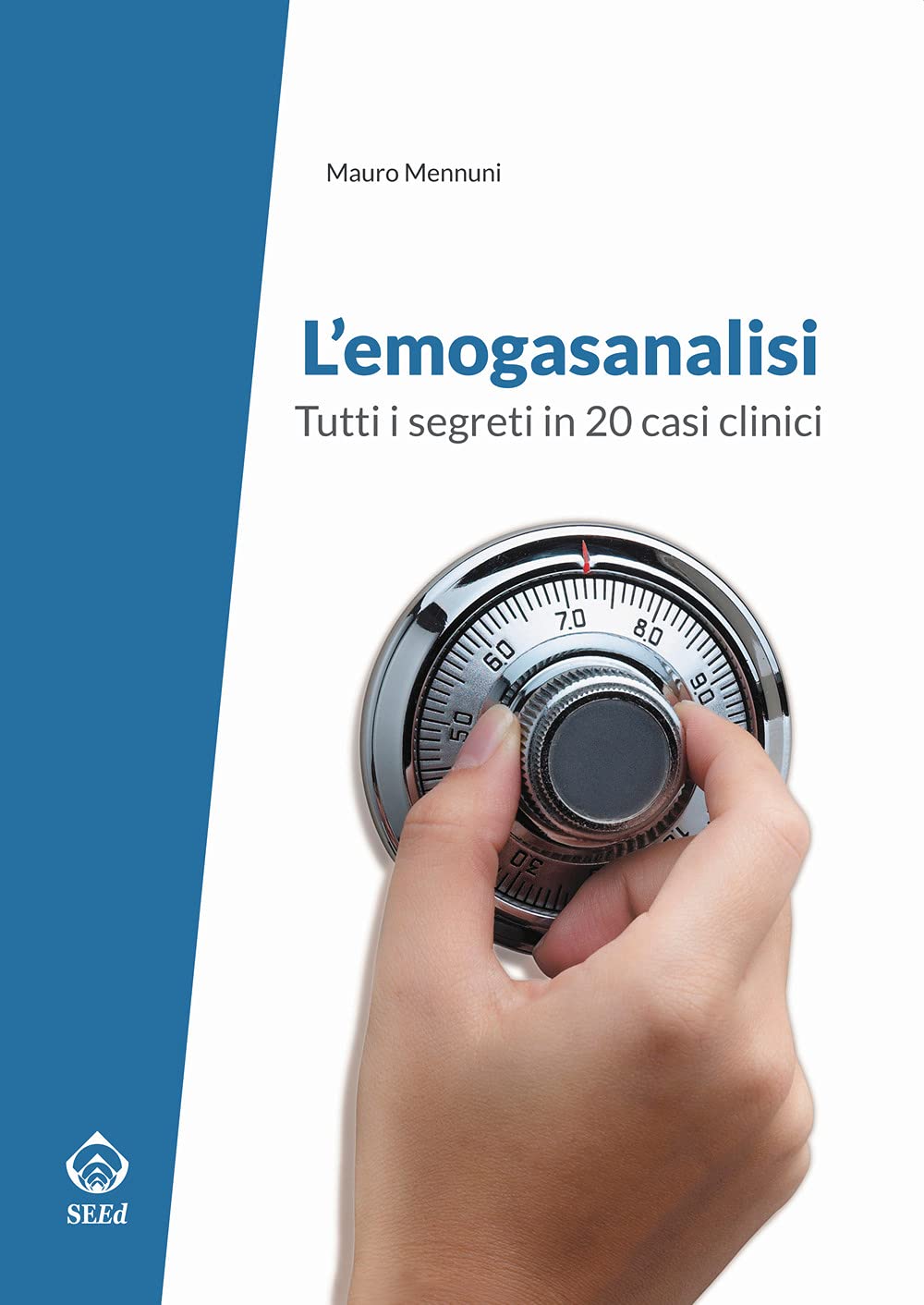 L’emogasanalisi: Tutti i segreti in 20 casi clinici book