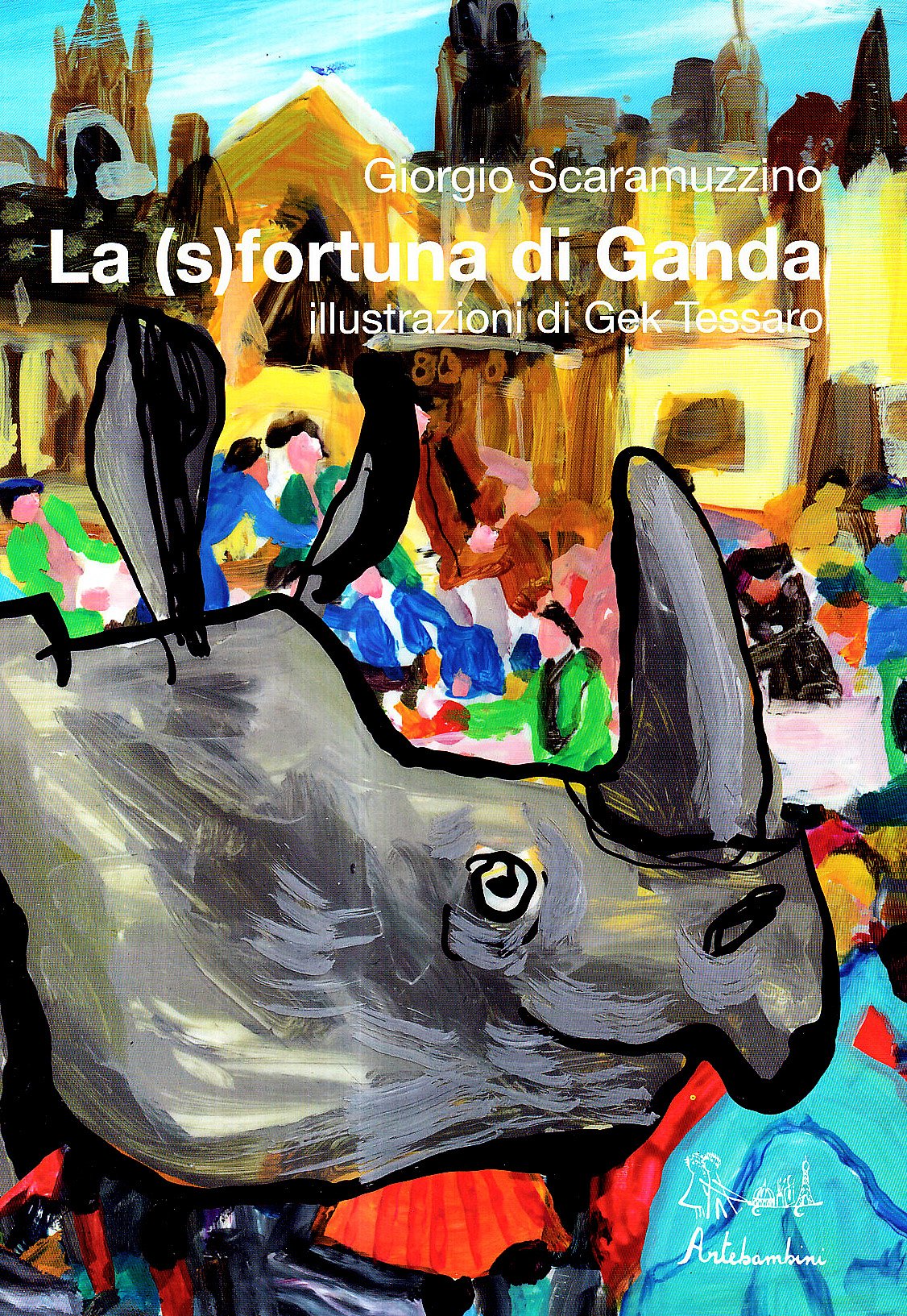 La (s)fortuna di Ganda. Ediz. illustrata book